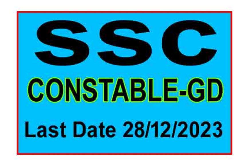 SSC Constable GD Vacancy 2023