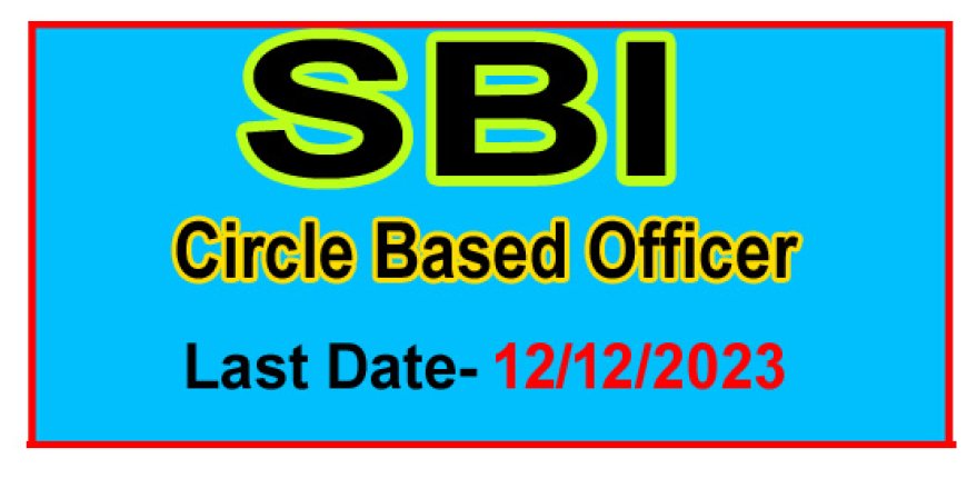 SBI Circle Based Officer 2023