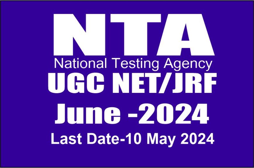 UGC NET/JRF Exam June-2024